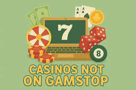 Exploring Casino Sites Not on Gamstop 1816808926